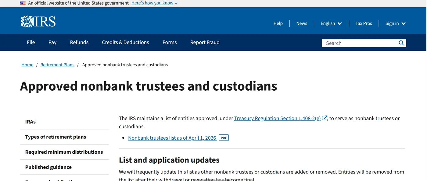 Screenshot of the official IRS page titled Approved nonbank trustees and custodians, showing the statement that the IRS maintains a list of entities approved under Treasury Regulation Section 1.408-2(e) to serve as nonbank trustees or custodians, a link to the PDF headed Nonbank trustees list as of April 1 2026, and a List and application updates section stating the list is frequently updated as entities are added or removed and that entities are removed after withdrawal or revocation becomes final